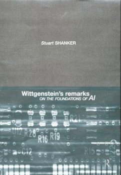 Wittgenstein's Remarks on the Foundations of AI - Shanker, Stuart G