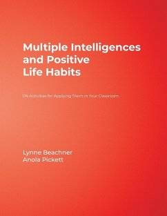 Multiple Intelligences and Positive Life Habits - Beachner, Lynne; Pickett, Anola