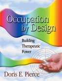 Occupation by Design: Building Therapeutic Power