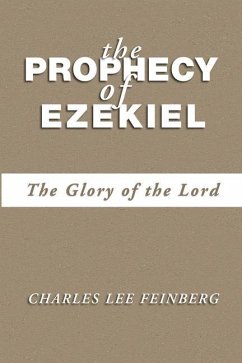 The Prophecy of Ezekiel - Feinberg, Charles L.