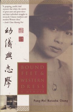 Bound Feet and Western Dress - Chang, Pang-Mei Natasha