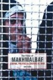 The Films of Makhmalbaf: Cinema, Politics & Culture in Iran