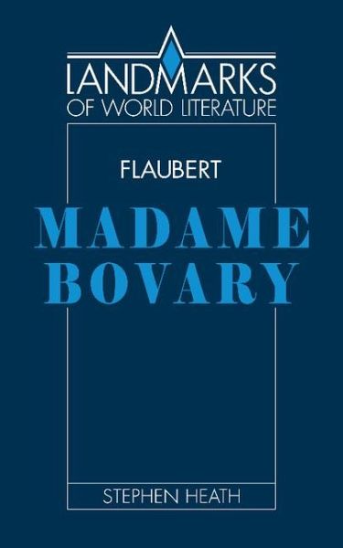 Gustave Flaubert, Madame Bovary