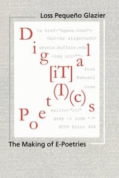 Digital Poetics: Hypertext, Visual-Kinetic Text and Writing in Programmable Media - Glazier, Loss Pequeño