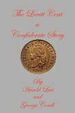 The Lovett Cent; a Confederate Story