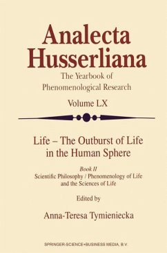 Life - The Outburst of Life in the Human Sphere - Tymieniecka