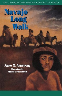 Navajo Long Walk - Armstrong, Nancy M.