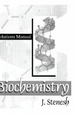 Biochemistry Biochemistry: Solutions Manual