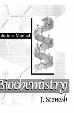 Biochemistry Biochemistry: Solutions Manual - Stenesh, J.
