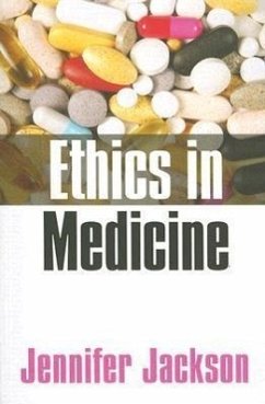 Ethics in Medicine - Jackson, Jennifer