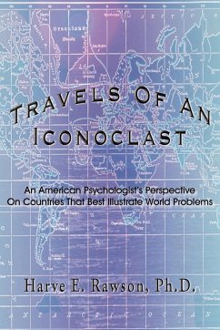 Travels Of An Iconoclast - Rawson Ph. D., Harve E.