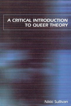 A Critical Introduction to Queer Theory - Sullivan, Nikki