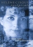 Hélène Cixous, Rootprints Hélène Cixous, Rootprints