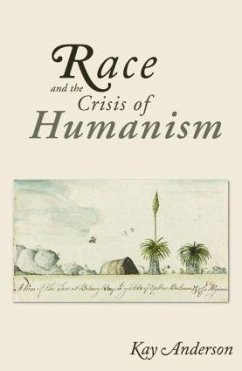 Race and the Crisis of Humanism - Anderson, Kay