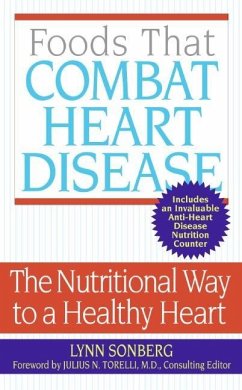 Foods That Combat Heart Disease - Sonberg, Lynn