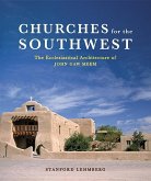 Churches for the Southwest: The Ecclesiastical Architecture of John Caw Meem