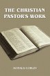 THE CHRISTIAN PASTOR'S WORK - Bild 1