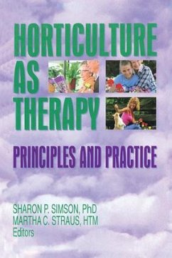 Horticulture as Therapy - Simson, Sharon; Straus, Martha