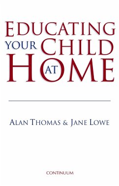Educating Your Child at Home - Thomas, Alan; Lowe, Jane