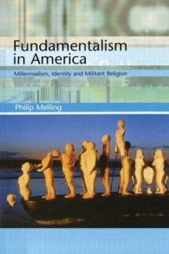 Fundamentalism in America - Melling, Philip