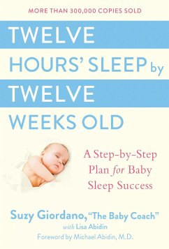 Twelve Hours' Sleep by Twelve Weeks Old - Giordano, Suzy