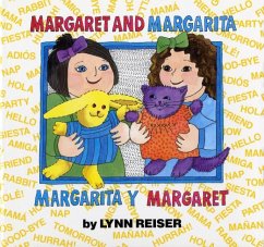 Margaret and Margarita/Margarita Y Margaret - Reiser, Lynn