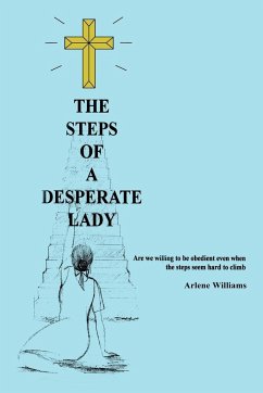 The Steps of A Desperate Lady - Williams, Arlene