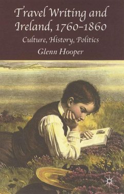 Travel Writing and Ireland, 1760-1860 - Hooper, G.