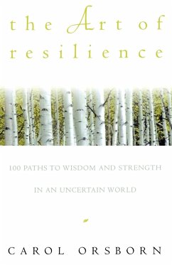 The Art of Resilience - Orsborn, Carol