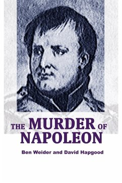 The Murder of Napoleon - Weider, Ben; Hapgood, David