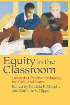 Equity in the Classroom - Gipps, Caroline V