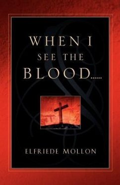 When I See the Blood - Mollon, Elfriede