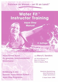 Water Fit Instructor Training - Aqua Step Manual - Sanders, Mary E.