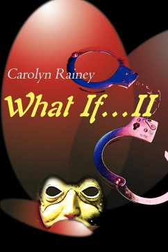 What If...II - Rainey, Carolyn