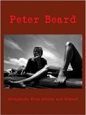 Peter Beard: Scrapbooks from Africa and Beyond [without DVD] / Peter Beard