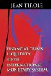 Financial Crises, Liquidity, and the... - Bild 1
