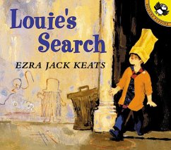 Louie's Search - Keats, Ezra Jack