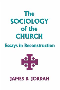 The Sociology of the Church - Jordan, James B