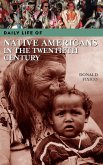 Daily Life of Native Americans in the Twentieth Century