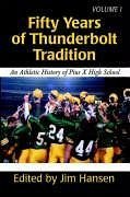 Fifty Years of Thunderbolt Tradition - Hansen, Jim