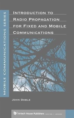 Introduction to Radio Propagation for Fixed and Mobile Communications - Doble, John