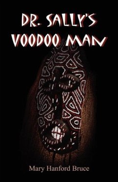 Dr. Sally's Voodoo Man - Bruce, Mary Hanford