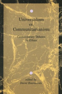 Universalism vs. Communitarianism - Rasmussen, David (ed.)