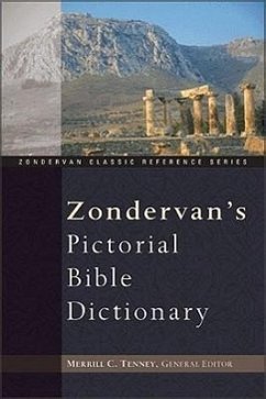Zondervan's Pictorial Bible Dictionary - Douglas, J D; Tenney, Merrill C
