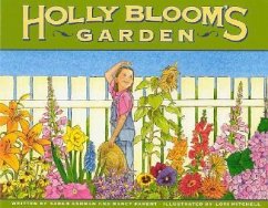 Holly Bloom's Garden - Ashman, Sarah; Parent, Nancy