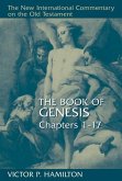 The Book of Genesis, Chapters 1-17