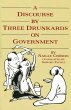 A Discourse by Three Drunkards on... - Bild 1
