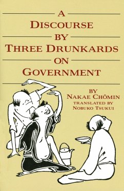 A Discourse by Three Drunkards on Government - Chomin, Nakae
