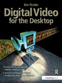 Digital Video for the Desktop