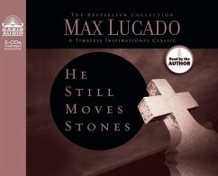 He Still Moves Stones - Lucado, Max